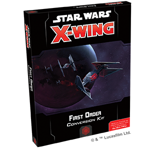 Star Wars: X-Wing - First Order Conversion Kit